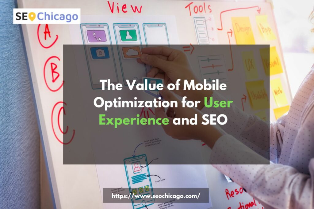 The Value of Mobile Optimization for User Experience and SEO
