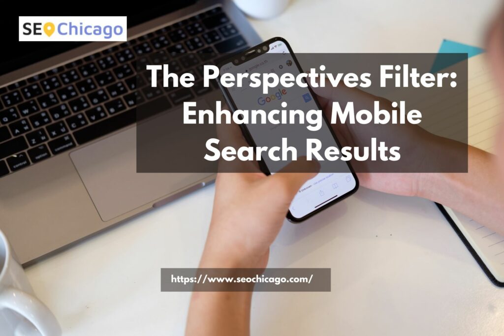 Perspectives Filter Mobile Search Results