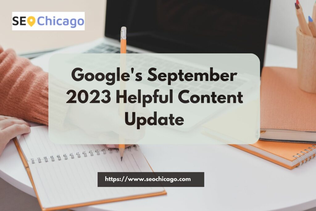 Google September 2023 Helpful Content Update