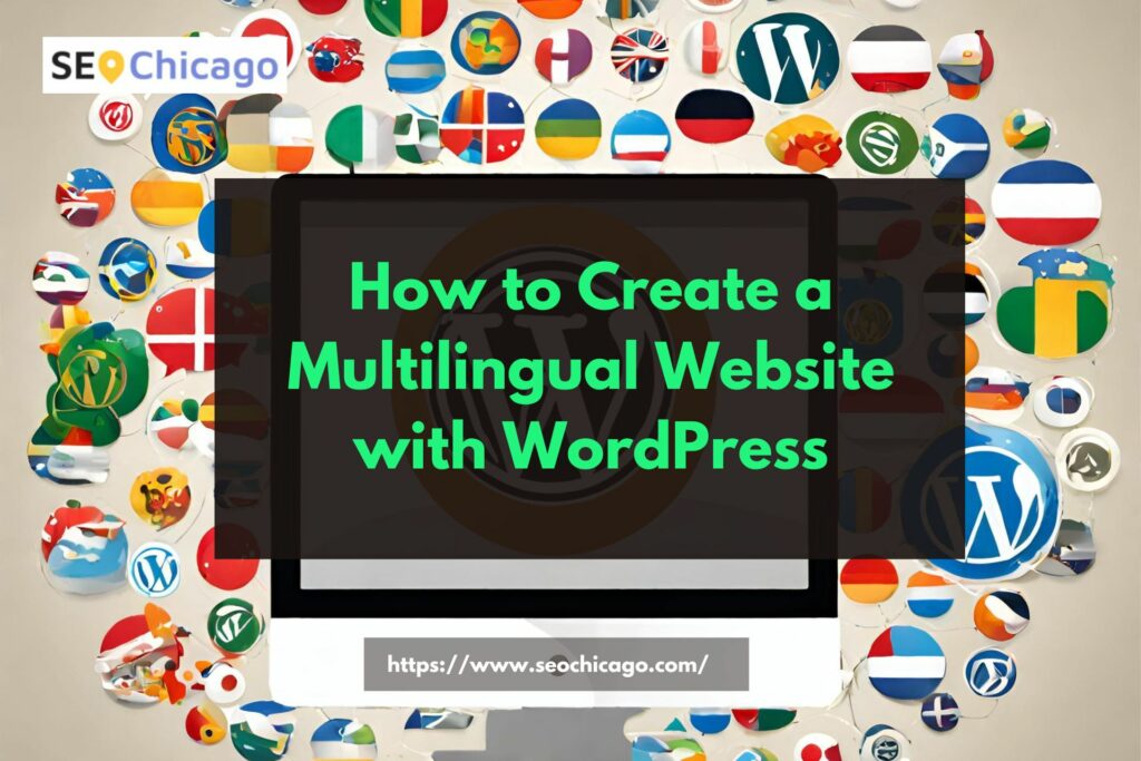 How to Create a Multi-Lingual Website with WordPress